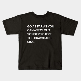 Where the Crawdads Sing Kids T-Shirt